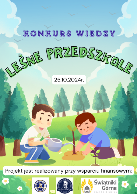 KONKURS ''LEŚNE PRZEDSZKOLE'' - FINAŁ PROJEKTU